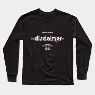 Discalimer 1990 ColorGroove Retro-Rainbow-Tube nostalgia (wf) Long Sleeve T-Shirt